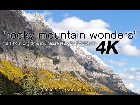 1 HR 4K: "Rocky Mountain Wonders" Nature Relaxation Video w Calming Yoga Music