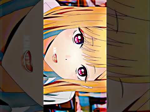 MARIN KITAGAWA EDIT🔥[AMV/EDIT]!!