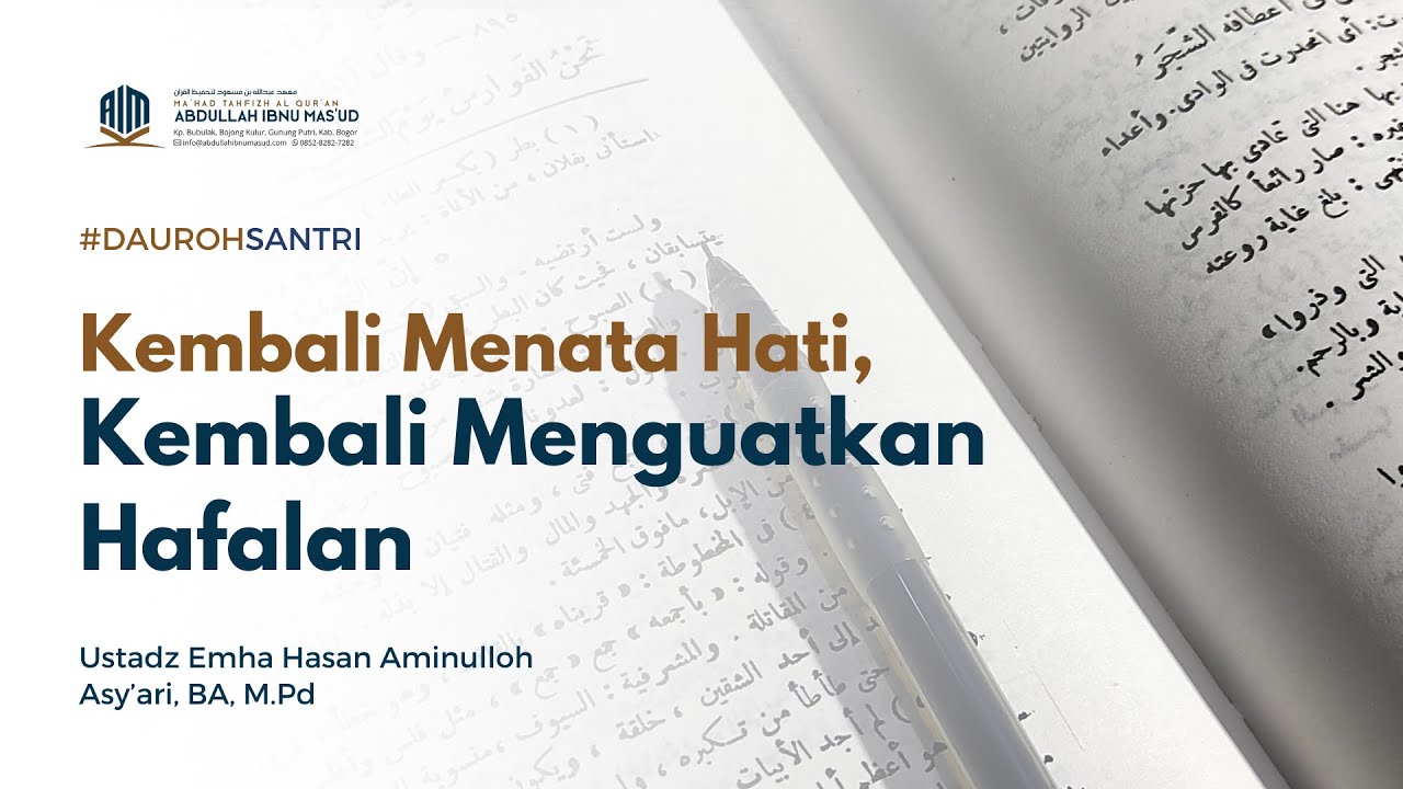 [LIVE] DAUROH SANTRI | KEMBALI MENATA HATI. KEMBALI MENGUATKAN HAFALAN | MAHAD ABDULLAH IBNU MAS'UD