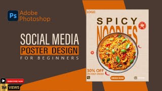 Social Media Poster Design in Photoshop Spicy Noodles Ad Design Tutorial for Beginners #viral #video