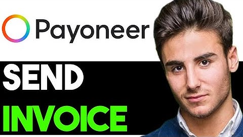 HOW TO SEND AN INVOICE USING PAYONEER 2023! (FULL GUIDE)