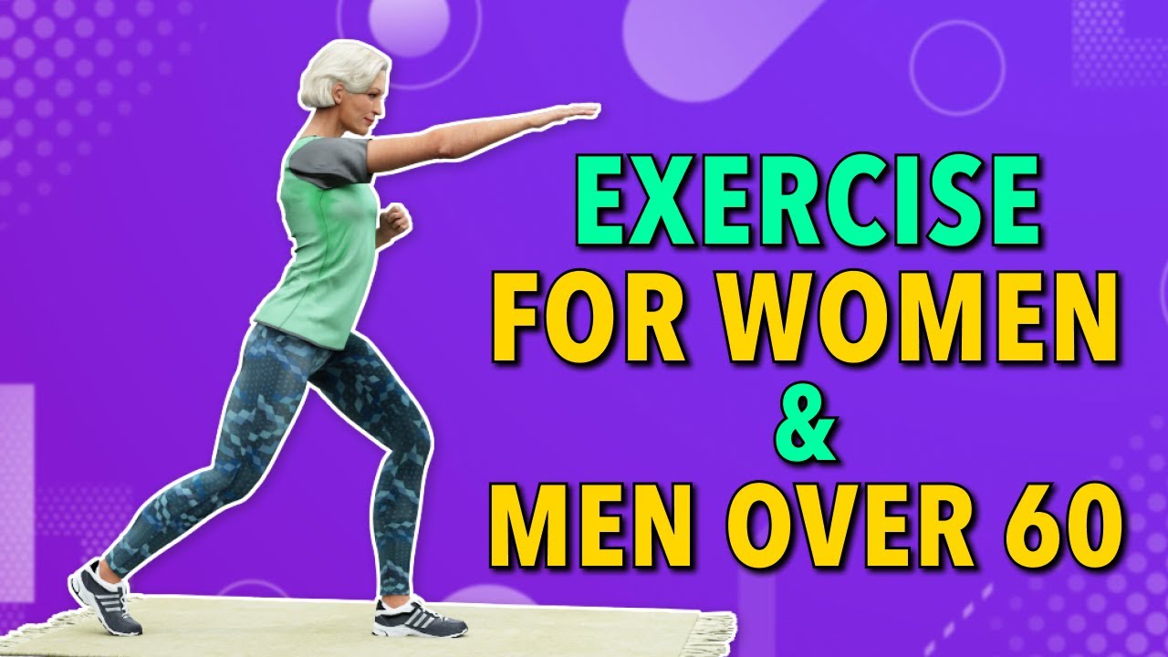 Exercise Video for Seniors Women and Men Over 60 YouTube