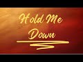 Hold Me Down | Series: Relational Excellence
