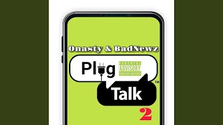 Plug Talk 2 (feat. BadNewz)