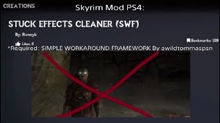 Skyrim Mod PS4: STUCK EFFECTS CLEANER (SWF) By Rvnnyk