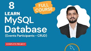 MySQL Complete Course - Lecture 8 - Events Participants Table - Create Read Update Delete