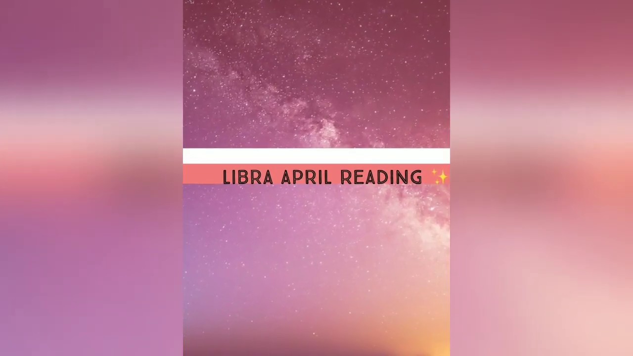 LIBRA APRIL 2019 READING♎