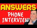 Phone interview questions and answers - The best way to get a great first impression!