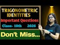 Trigonometric Identities Explained | Class 10 Maths | Most Important for Exams By Renu Shukla