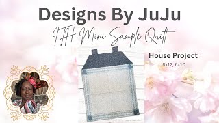 Designs By JuJu ITH Mini Sample Sample Quilt Wealth