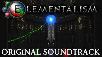 Elementalism Phase 1 - Full Original Soundtrack