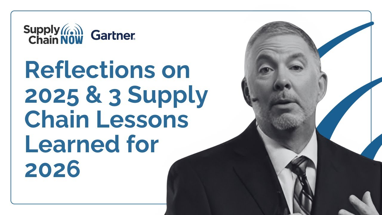 Reflections on 2025 & 3 Supply Chain Lessons Learned for 2026 - YouTube