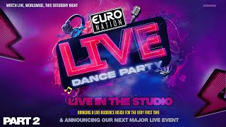 EURO NATION: LIVE Dance Party (PART 2) – Studio Stream with Crowd! | July 19 @ 10PM EST