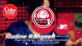 Video thumbnail of "|PlayTube| : Rudine Rangeeli Coke Studio Audio Song | Music | PlayTube Original | Salim-Sulaiman ❤️🎧"