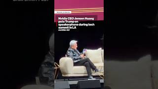 Nvidia CEO Jensen Huang puts Trump on speakerphone during tech summit in LA