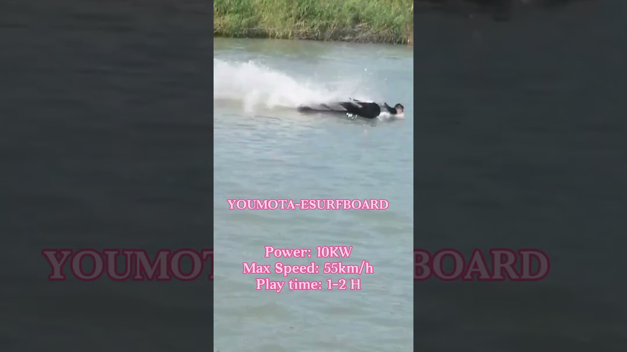 YOUMOTA - eSURFBOARD, 10KW power, 55km/h, play time 1~2 hours.
