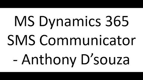 Dynamics 365 CRM SMS Communicator by Anthony D