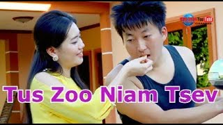 Video thumbnail of "love tus zoo niam tsev"