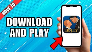 How to Download & Play Bully Anniversary Edition on Android and iPhone screenshot 4