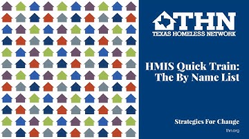 HMIS Quick Train: The By Name List