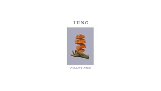 JUNG - Falling Free (Audio)