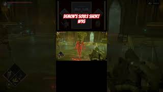 Demon’s souls Short #95