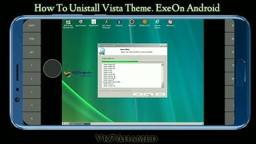 How To UnInstall Vista Theme. Exe On Android||  computer || Vk7projects || Exagear Windows Emulator