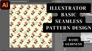 Seamless Floral Pattern | Textile & Surface Design Process Tutorial Adobe Illustrator learning basic