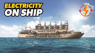 How ELECTRICITY & POWER is managed on a Huge SHIP.