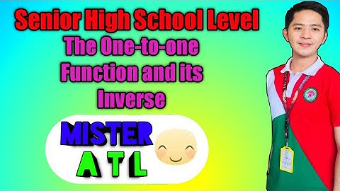 Grade 11 - One to one Function and its Inverse