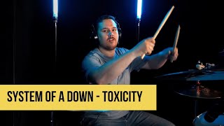 System Of A Down - Toxicity (drum cover)