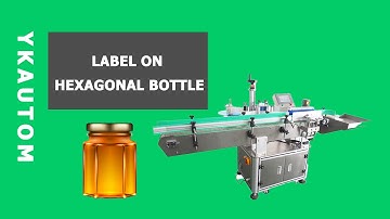 Bottle labeling machine: label on Hexagonal bottle(2022)