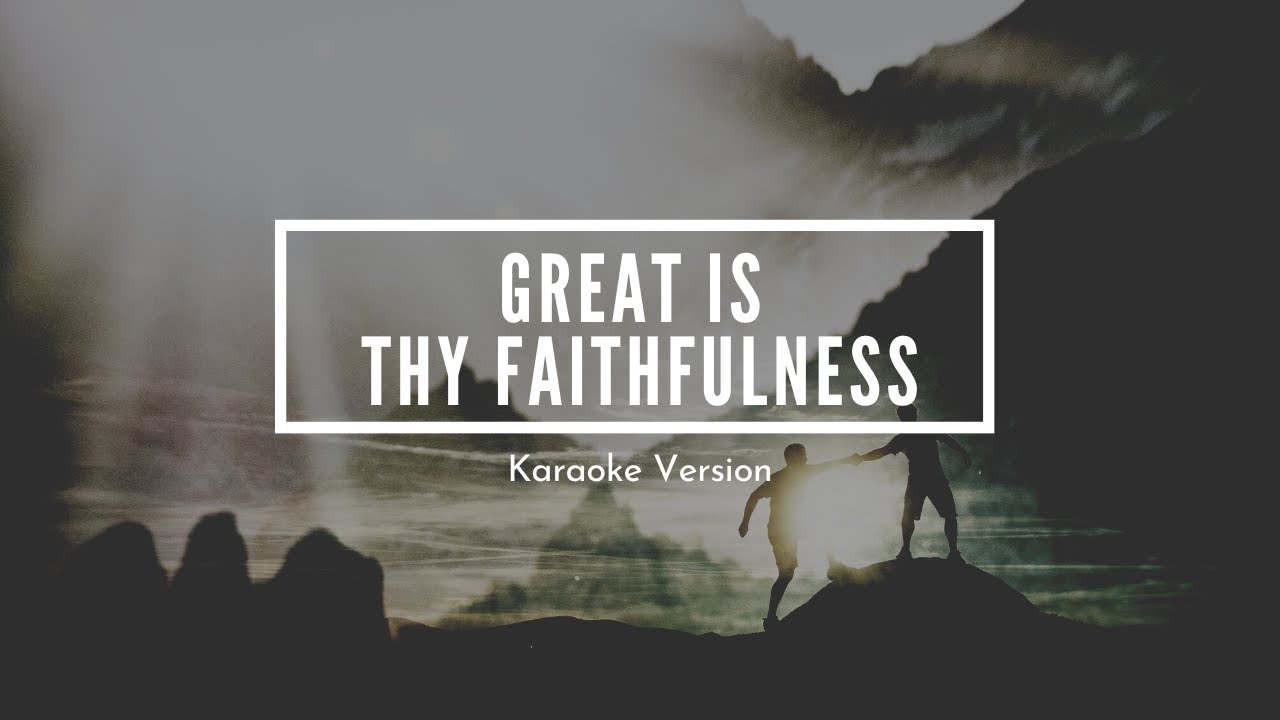 Great Is Thy Faithfulness | Accompaniment | Karaoke | Official LoudVoice Sound Track