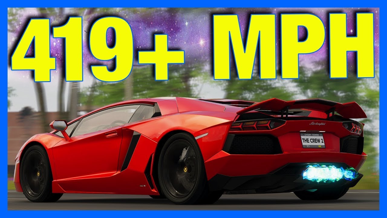 The Crew 2 Fastest Vehicle Ever 419 Mph Top Speed Youtube