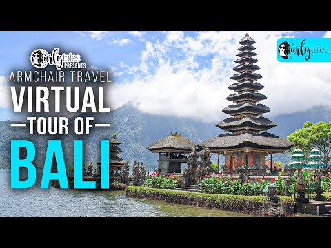 Virtual Tour & Itinerary Of Bali, Indonesia | Curly Tales