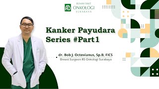 Kanker Payudara Series #Part 1