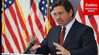 JUST IN: DeSantis Reveals New Steps To Crack Down On Illegal Immigration And Expedite Deportations
