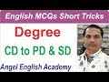 English MCQs Short Cut Video-41 'Degree: CD માંથી PD & SD' | Angel Engli...