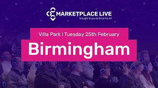 Marketplace Live – Villa Park, Birmingham February 2026