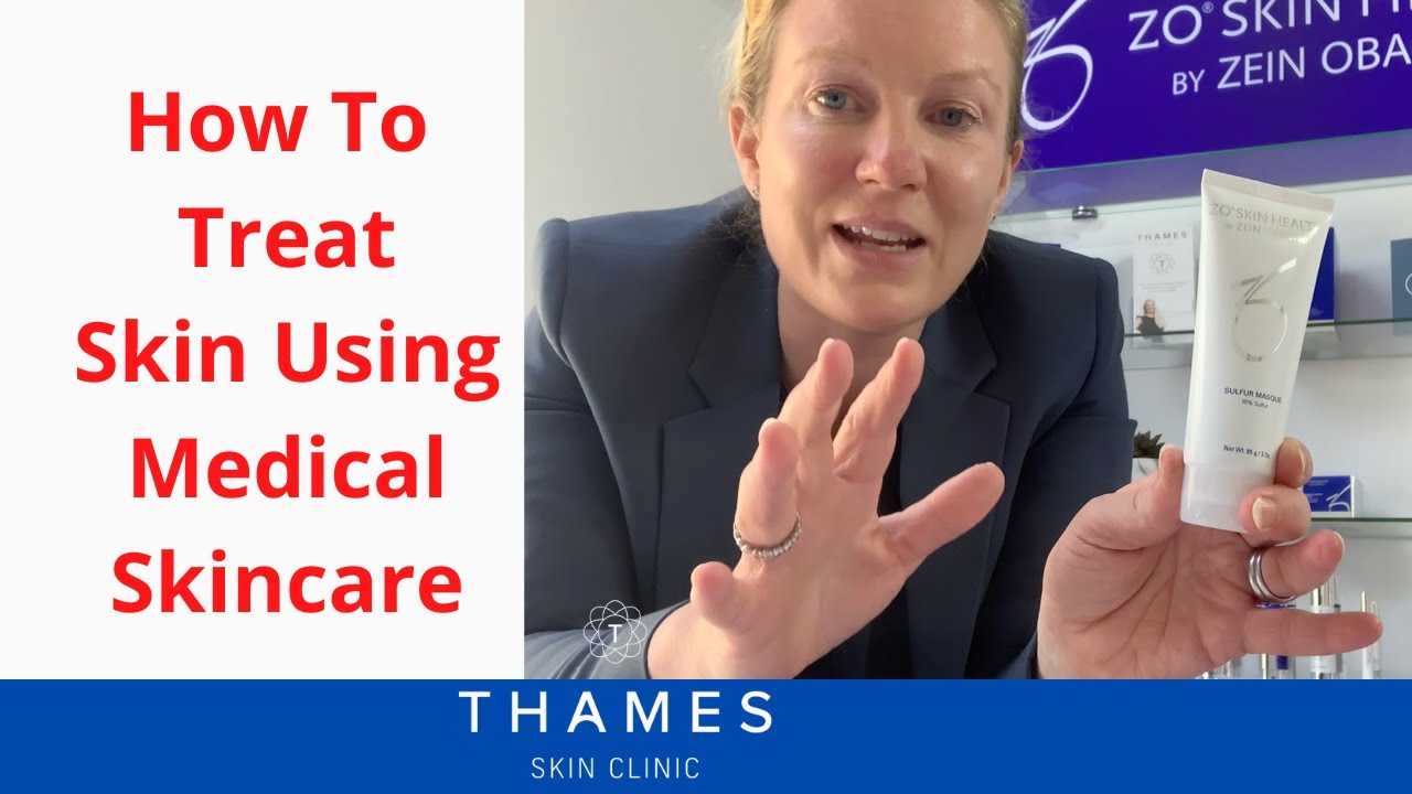 How To Treat Your Skin Using Medical Skincare
