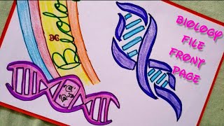DNA | Biology Project Border Design | Biology Front Page Design