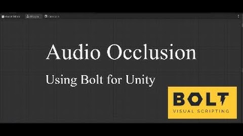 Audio Occlusion using Bolt for Unity
