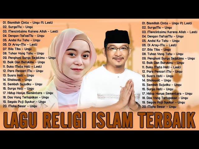 Lagu Religi Islam Terbaik 2024 Paling Hits - Lagu Religi Islam Terbaru 2024 - Ungu ft Lesti class=