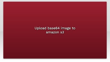 Upload base64 image to amazon s3