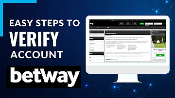 How to Verify Betway Account !