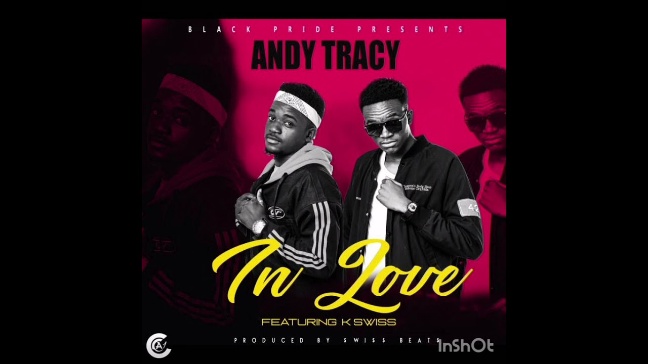 Andy Tracy ft K Swiss - IN LOVE (Official Audio)