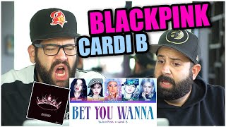 CARDI IS BLINKED!! BLACKPINK - Bet You Wanna ft. Cardi B *REACTION!!