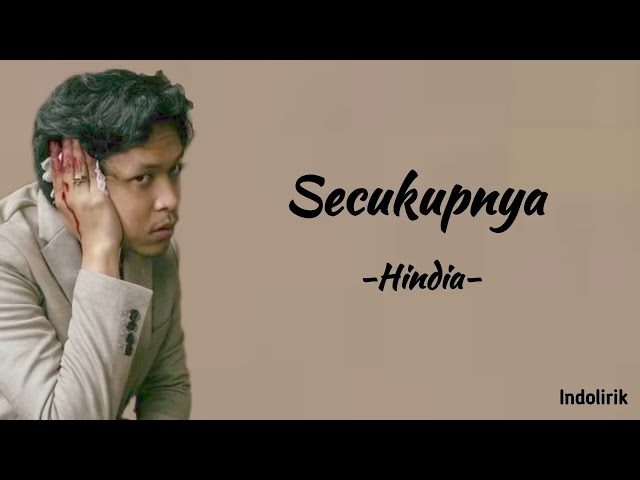 Hindia - Secukupnya | Lirik Lagu class=