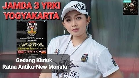 RATNA ANTIKA - Gedang Klutuk - JAMDA 3 YRKI YOGYAKARTA - New Monata. live stadion Maguwoharjo.