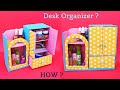 How to make Desk Organizer with waste Cardboard box | Best out of Waste